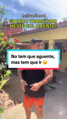 A vida do clt não tá fácil  #trabalhador #sol #humorbrasil 