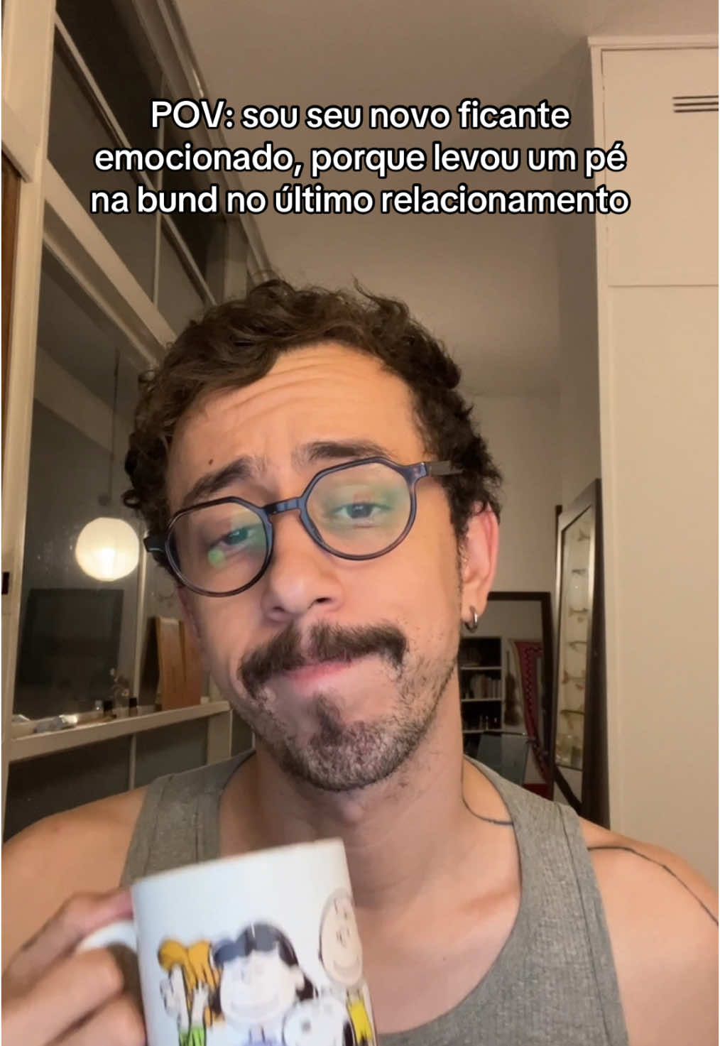 POV: sou seu novo ficante emocionado, porque levou um pé na bund no último relacionamento