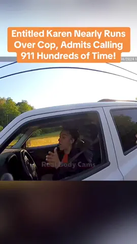Entitled Karen Nearly Runs Over Cop, Admits Calling 911 Hundreds of Time!#police #fyp #copsoftiktok #news #viralvideo 