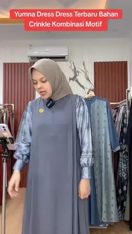 Yumna Dress Dress Terbaru Bahan Crinkle Kombinasi #yumnadress #dresscrinklemotif #gamiscrinklemotif #promoguncang1111 #cuantanpabatas 