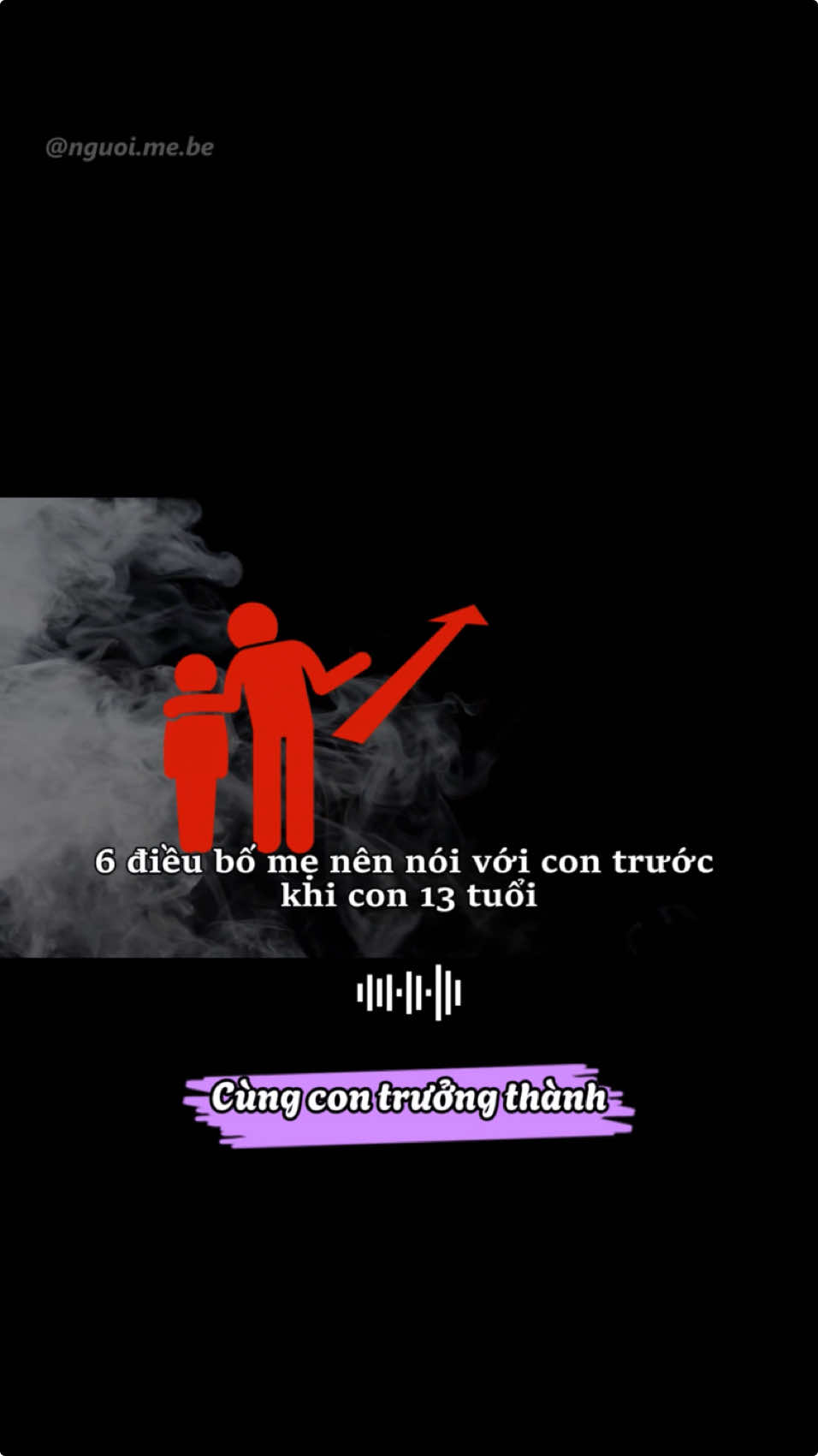 6 điều bố mẹ nên nói với con trước khi con 13 tuổi. 🌸🌟 #yêucon #daycondungcach #donghanhcungcon #nuoiconkhoahoc #nuoicondungcach #yeucon 