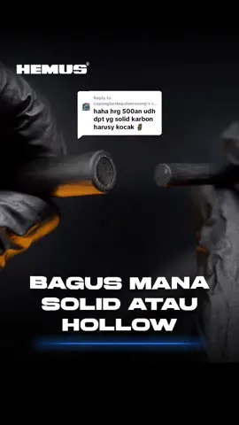 Replying to @cupangberkepalamusang Bagus Hollow atau Solid??  #hemus #hemustackle 