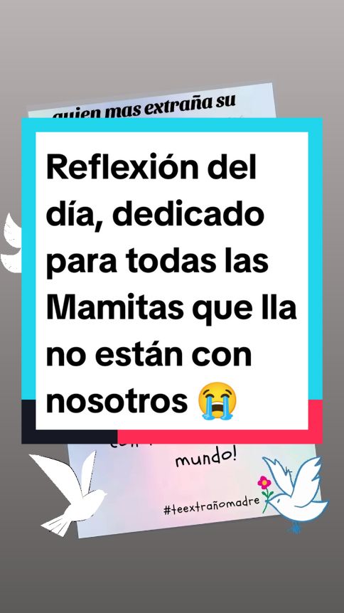 #frasesmotivadoras💚 Reflexión del día dedicado para todas las Mamitas que lla no están con nosotros 😭 