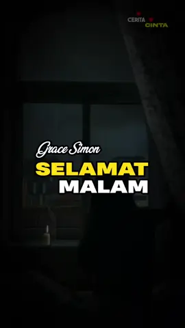 Selamat Malam - Grace Simon #liriklagu #gracesimon #cerit4cint4 