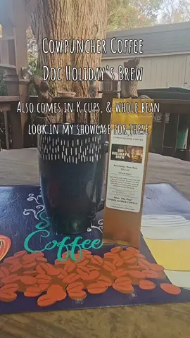 Cowpuncher Coffee  Doc Holiday's Brew Ground. 100% Arabica grade A coffee bean. Made in USA. Check my showcase for K- cups & whole bean, along with many other flavors.#arabicacoffee #craftcoffee #docholliday #kentuckybourbon #madeintheusa #cowpuncher 