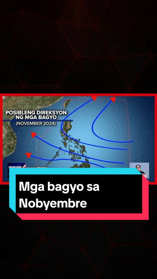 Dalawang bagyo ang inaasahang papasok sa Philippine area of responsibility #PAR ngayong Nobyembre, ayon sa DOST-PAGASA. #FrontlineTonight #BreakingNewsPH #News5