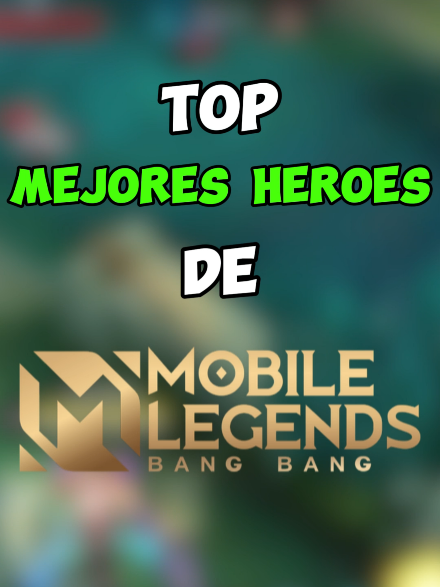 Top Mejores Heroes De ML pt 1 #mlbb #mobilelegends #mlbblatam #mobilelegendslatam