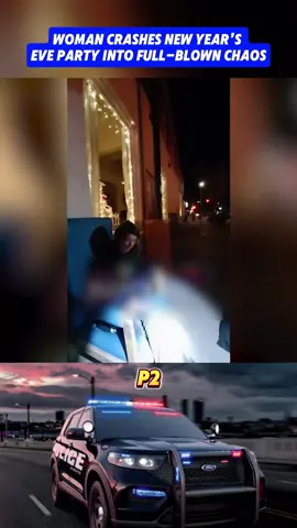 Woman Crashes New Year’s Eve Party Into Full-Blown Chaos