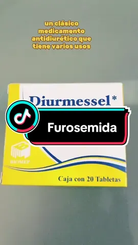 #furosemida #diuretico #salud #medicina #cdmx #farmacologia #doctor #medicamentos #farmacia #edema 