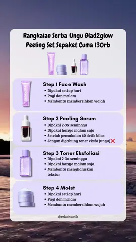 Serba ungu ungu glad2glow nih bestt🥰 #glad2glow #glad2glowungu #peelingset #peelingsetglad2glow #glad2glowtoner #fyp 