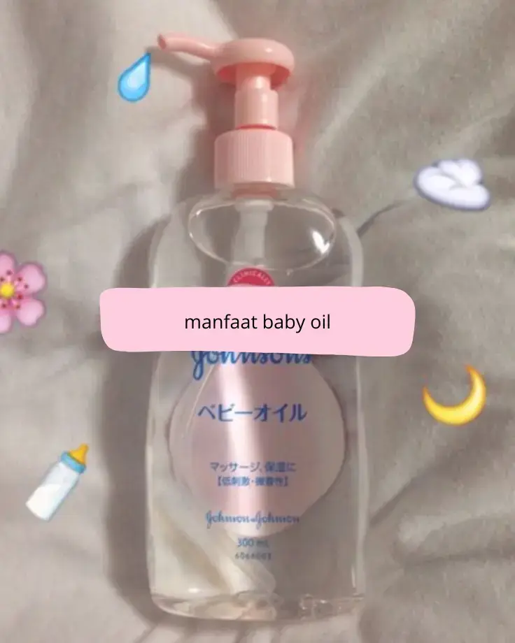 #manfaatbabyoil #babyoil #babyoiljohnson #fypシ゚ #4u #tipsforyou #fyp #wonyoungismyinspiration #forgirls #ism #wonyoung #wonyoungism #tipsforgirls #foryoupage 