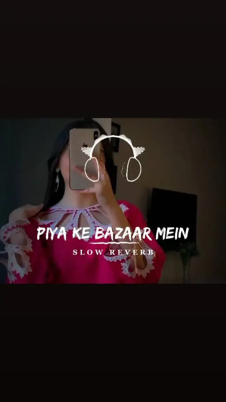 Piya Ke Bazar Mein♥️🎧🎶#foryou #fyppppppppppppppppppppppp #viralvideo #viralsong #slowreverb #growaccount #🥹🥀😭💔😭🥹🥀😭🥹🥀 #unfrezaccount #tqedits65_2nd #100kviews 