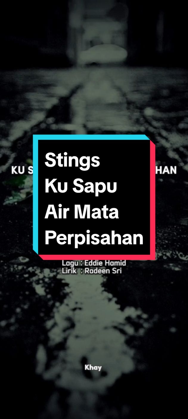 STINGS | KU SAPU AIR MATA PERPISAHAN  #lagu #liriklagu #stings 