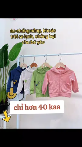 em áo khoác giá chưa tới 1 lý tà tưa Mẹ ơi!! hốt cho bé yêu hay cháu chít gì đi nèeee #aokhoachobe  #aokhoac  #beyeu 