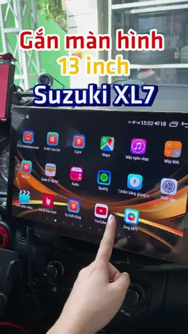Suzuki XL7 nâng cấp màn hình hiện đại 13,3 inch #trungtamlapdaticar #icar #LearnOnTikTok #manhinhandroid #suzuki #suzukixl7 