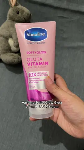 Worth it buat meratakan dan mencerahkan warna kulit #vaseline #vaselinesoftglow #skincare #bodycare #fyp 