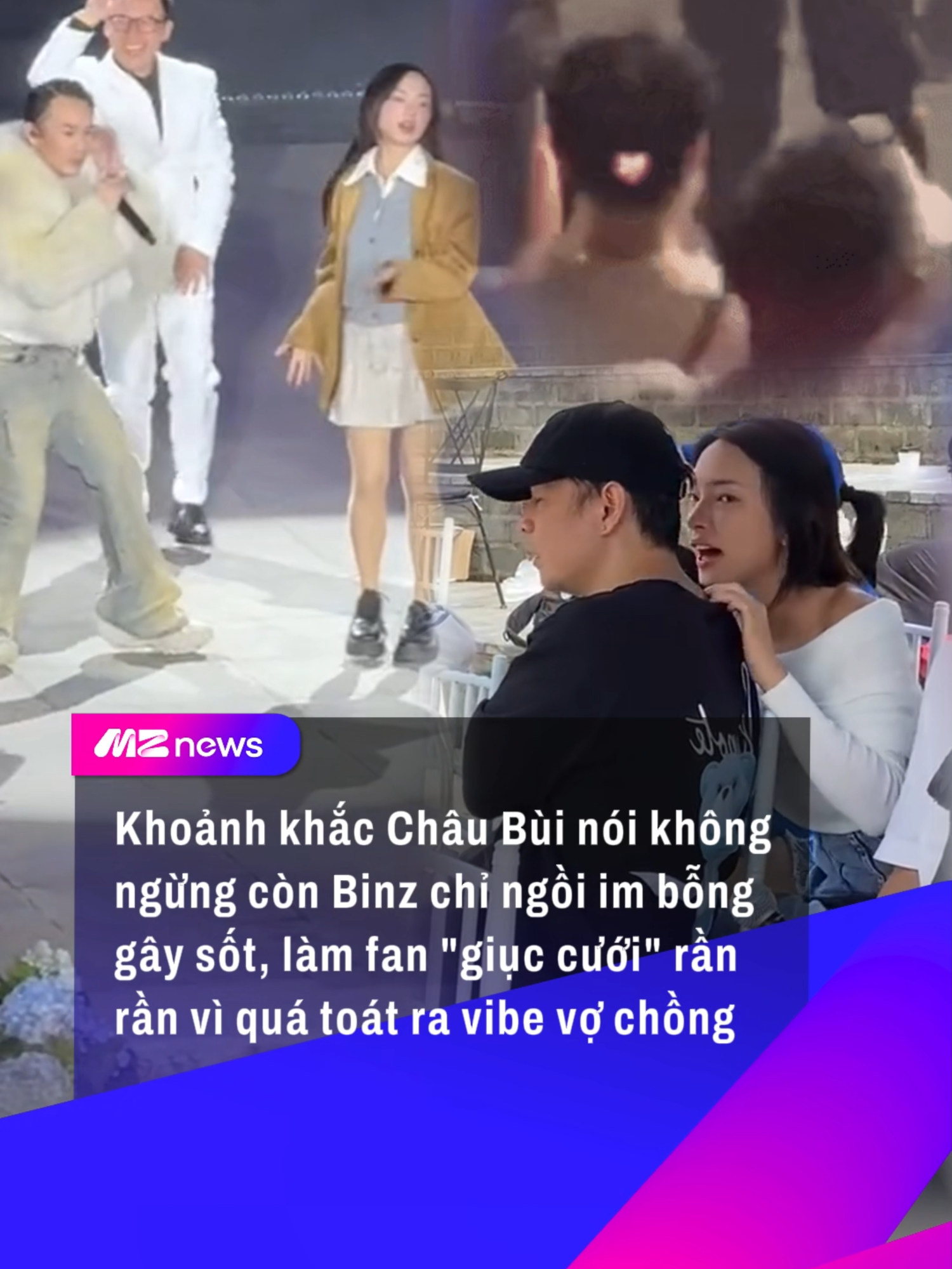 Giờ chỉ chờ đám cưới của hai anh chị thôi đó #mznews #mznetwork #tiktokviral #chaubui #binz #tiktoknews #trendingvideo #trendingsong #viralvideos #news #tintuc #tintuc24h