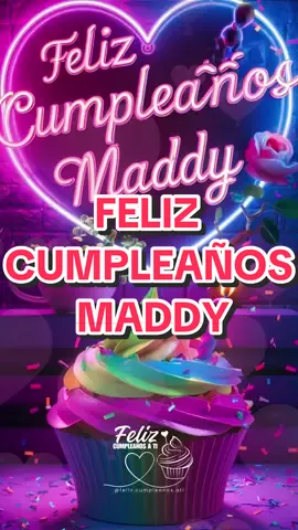 Feliz Cumpleaños Maddy #FelizCumpleaños #HappyBirthday #maddy #viralvideo 