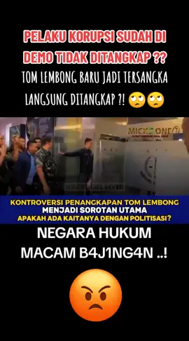 TOM LEMBONG BARU JADI TERSANGKA LANGSUNG DITANGKAP ..!! #tomlembong #tomlembongkorupsi #korupsi #korupsigula #koruptor #koruptorharusdimiskinkan #kpk #kpkpolice #fyp #fypv #fypviralシ #fyppage #fypviral #fypviraltiktok🖤シ゚☆♡ 
