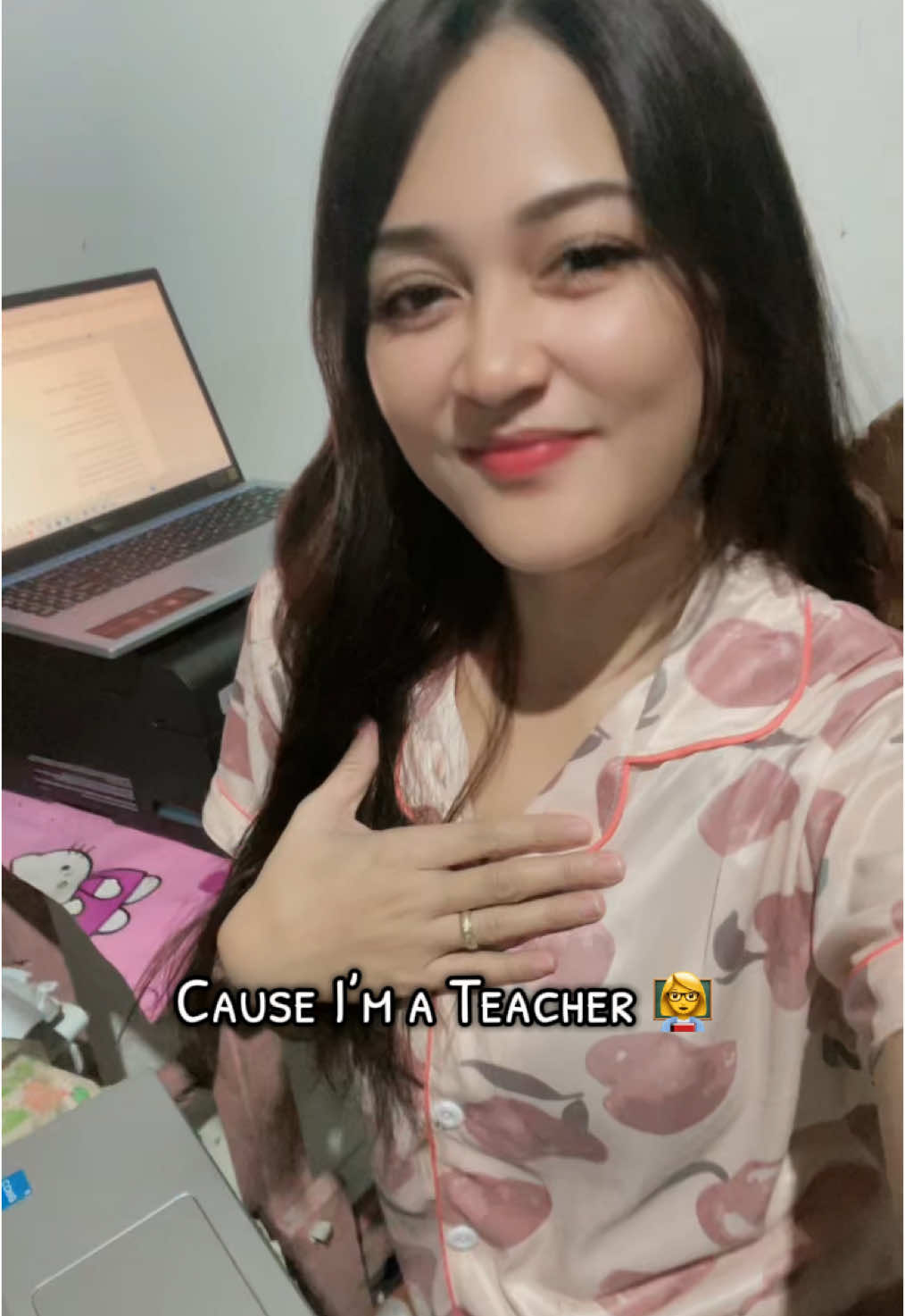 I’m working late, cause I’m a teacher