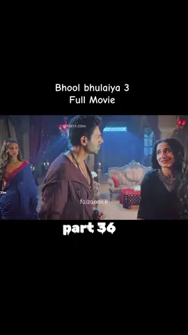 part 36 . #bhoolbhulaiya #bhoolbhulaiya3 #lollywood #bollywood #triptidimri #kartikaryan 