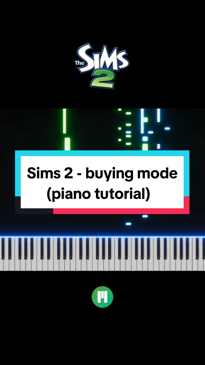 Sims 2 - Buying Mode 2 (Advanced piano tutorial) 💚🎹 #piano #pianotutorial #thesims #thesims2 #sims2 #fyp #pourtoi #foryou #pianocover #sims4 #sims #sims3 #thesims4 #pianotok #simstok #pianopov #pianomusic  #nostalgia #2000s #pianoapp #latouchemusicale 