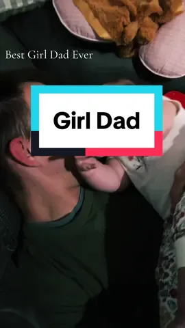 #creatorsearchinsights the best Girl Dad we could ask for! They are both the sweetest! #girlmomanddad #sahmlife #bestdadever #babytok #teamwork 