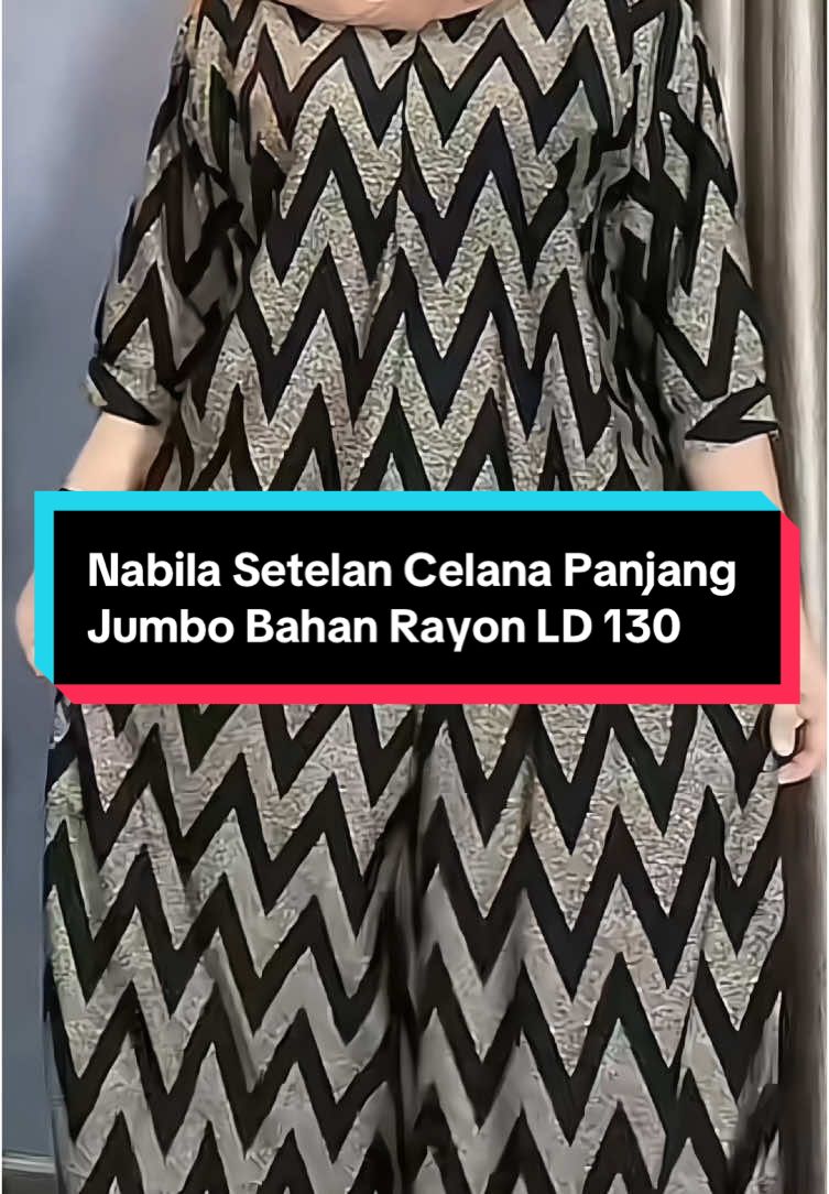 Nabila Setelan Celana Panjang Jumbo Bahan Rayon LD 130 #oneset #onesetjumbo #onesetrayon #onesetmotif 