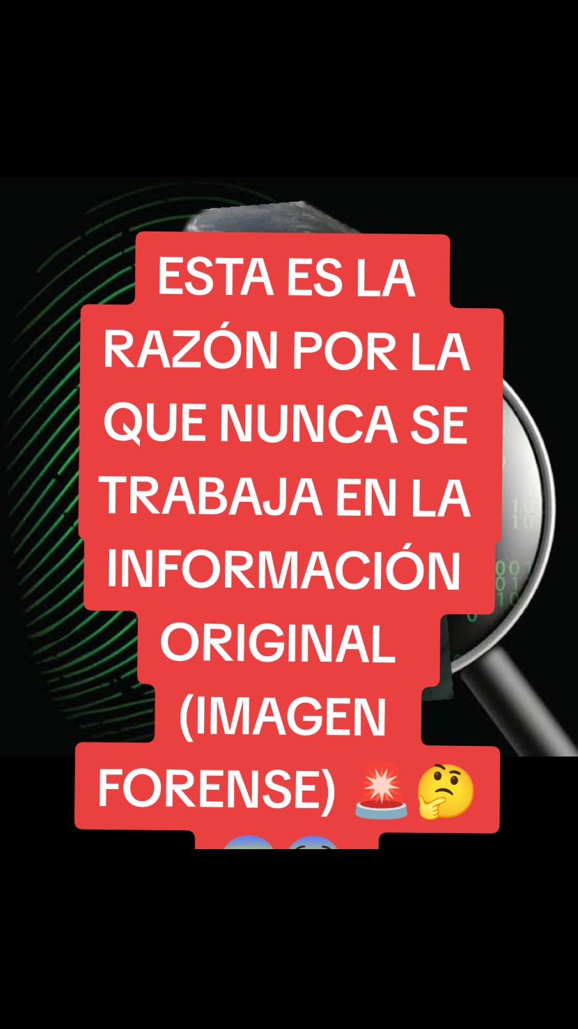 ESTA ES LA RAZÓN POR LA QUE NUNCA SE TRABAJA EN LA INFORMACIÓN ORIGINAL  (IMAGEN FORENSE) 🚨🤔😱😨 🚨#celular #forense #criminalistica #investigación #penal #abogadosmexico #derecho #derechopenal #abogadopenalista #abogado #parati #periciales #copia #bit #informatica #informaticaforense #imagen #videoviral 