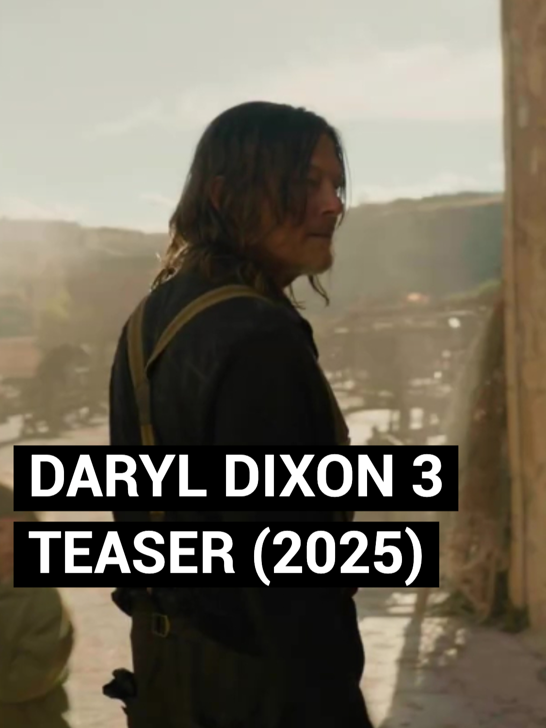 Daryl Dixon Season 3 Teaser (2025) AMC / AMC+ #daryldixon #daryldixon3 #daryldixonseason3 #normanreedus #melissamcbride #twdcaryl