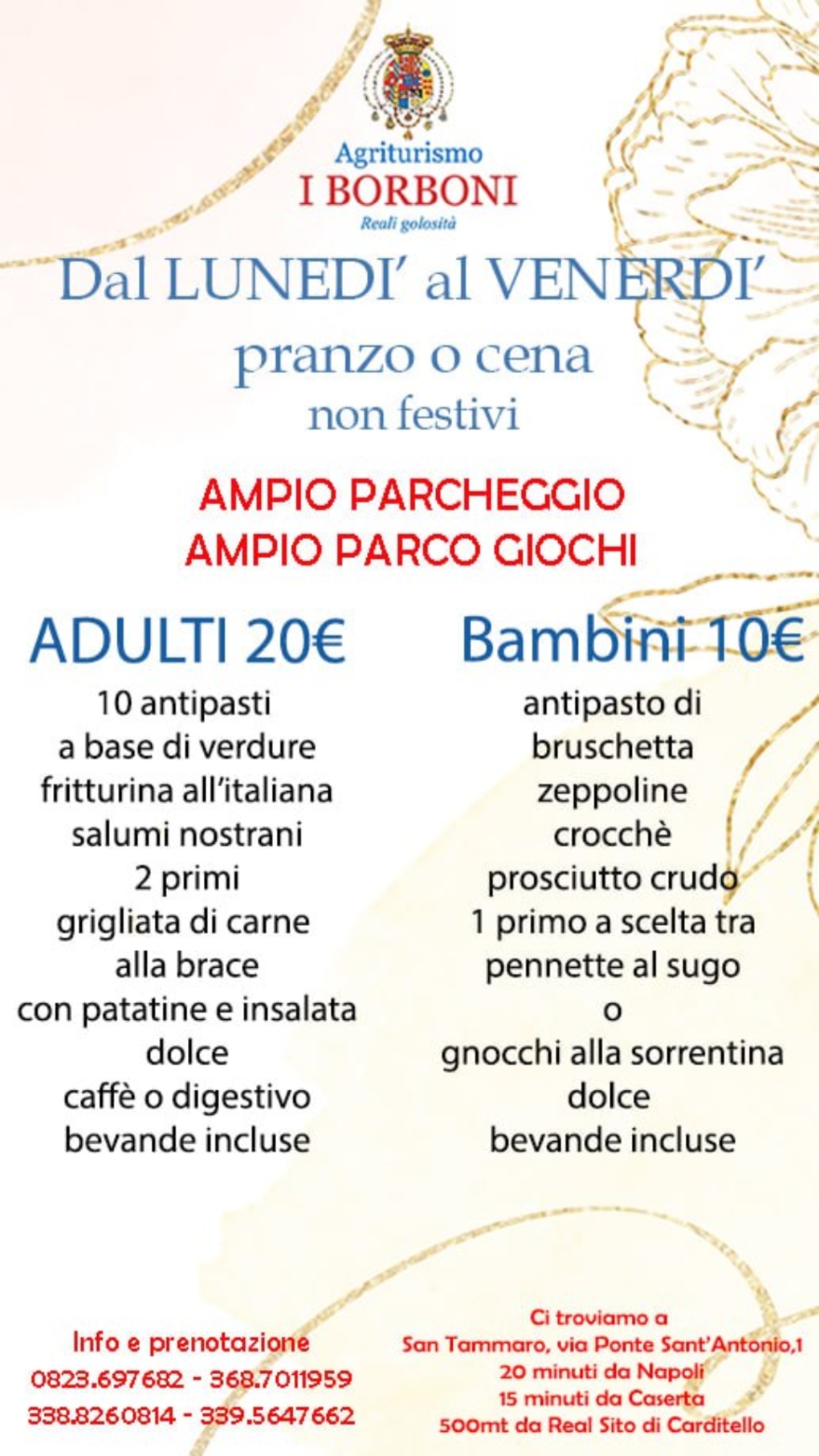 Agriturismo i Borboni  San Tammaro in via ponte Sant'Antonio, 1 a 500mt da Real Sito di Carditello  15 minuti da Caserta  20 minuti da Napoli  Continua la promozione del nostro menù completo dal lunedì al venerdì pranzo e cena  prenota subito  . . . #offerta  #menù  #famiglia  #bambini  #parcogiochi  #giostrine  #buoncibo  #prodottiitaliani  #prodottilocali  #prodottigenuini  #pranzo #cena