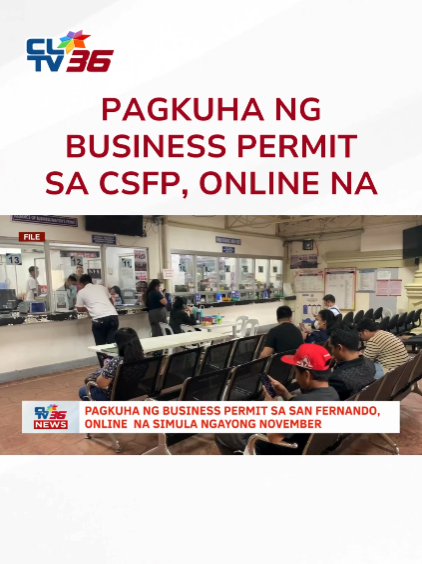 Online na simula ngayong November ang pagkuha ng business permit sa Syudad ng San Fernando, Pampanga. #Business #CSFP #Pampanga #CLTV36News #CLTV36NewsDigital