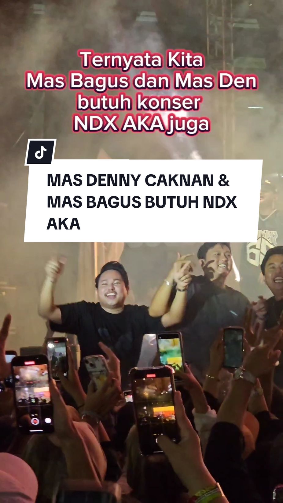 Konser NDX AKA #ndx #bagus #dennycaknan #fypシ #fyp 