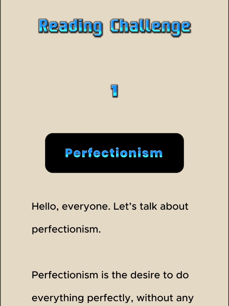 Perfectionism ( Reading Challenge )  #LearnOnTikTok #practiceenglish  #spokenenglish #englishtest  #speakenglish #english 