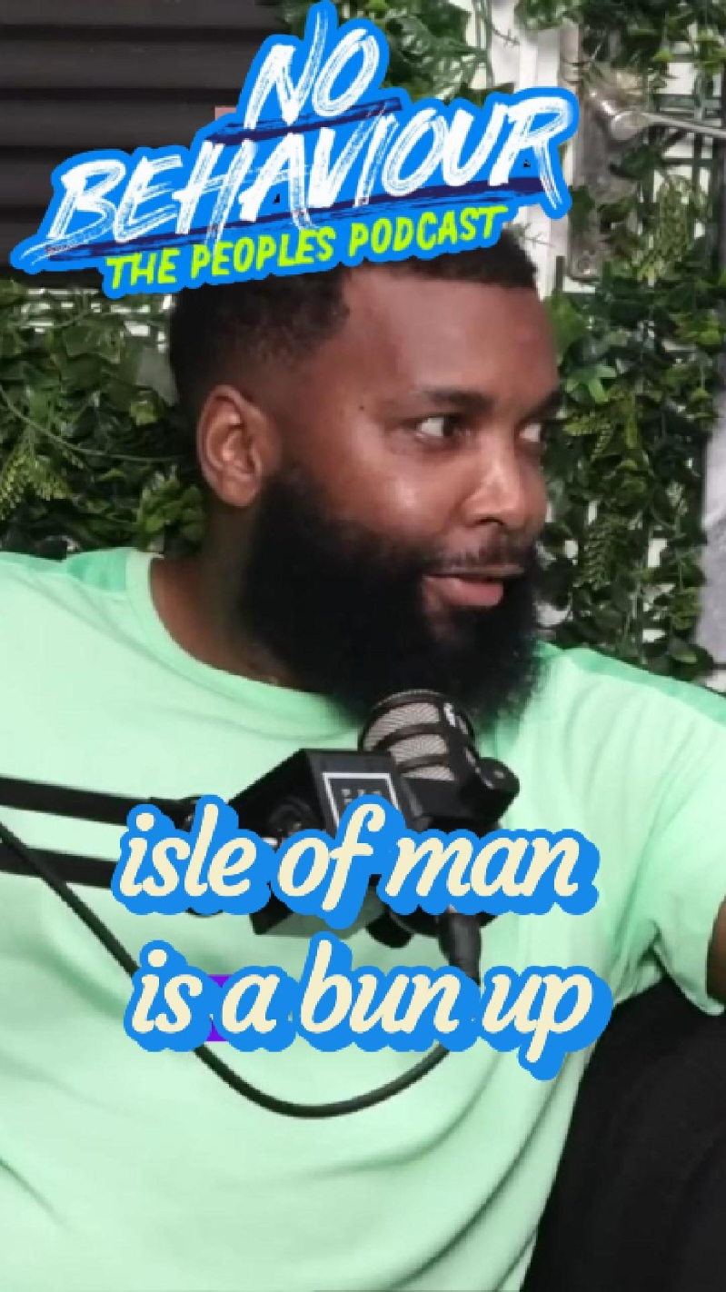 Isle of man is a BuN UP 😕  #nobehaviourpodcast #nobehaviour #London #bunup 