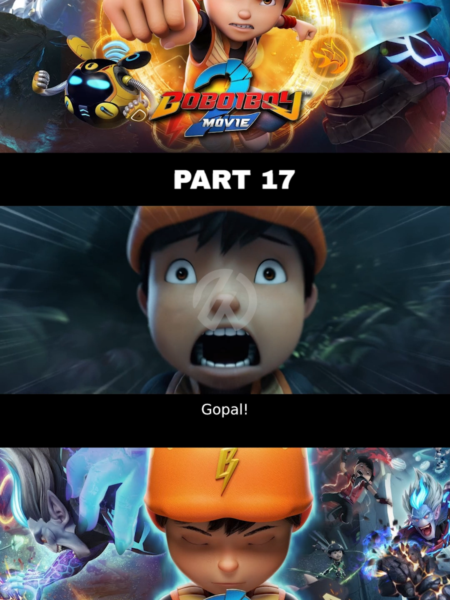 Boboiboy Movie 2 - Part 17 #boboiboy #monsta #boboiboymovie