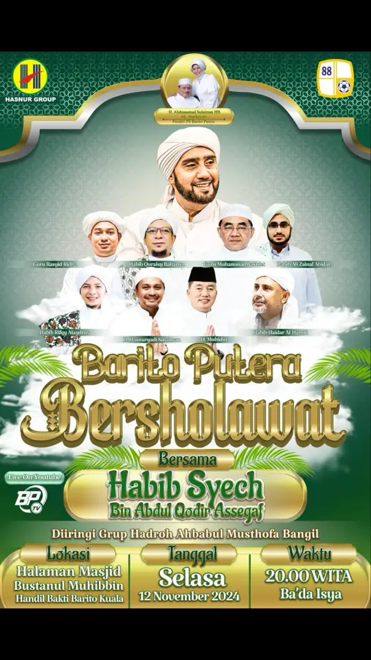 Hadirilah Barito Putera Bersholawat Bersama Habib Syech Bin Abdul Qodir Assegaf #banjarmasin #bersholawat #habibsyechassegaf #syekhermania #majelissholawat #kalimantanselatan 