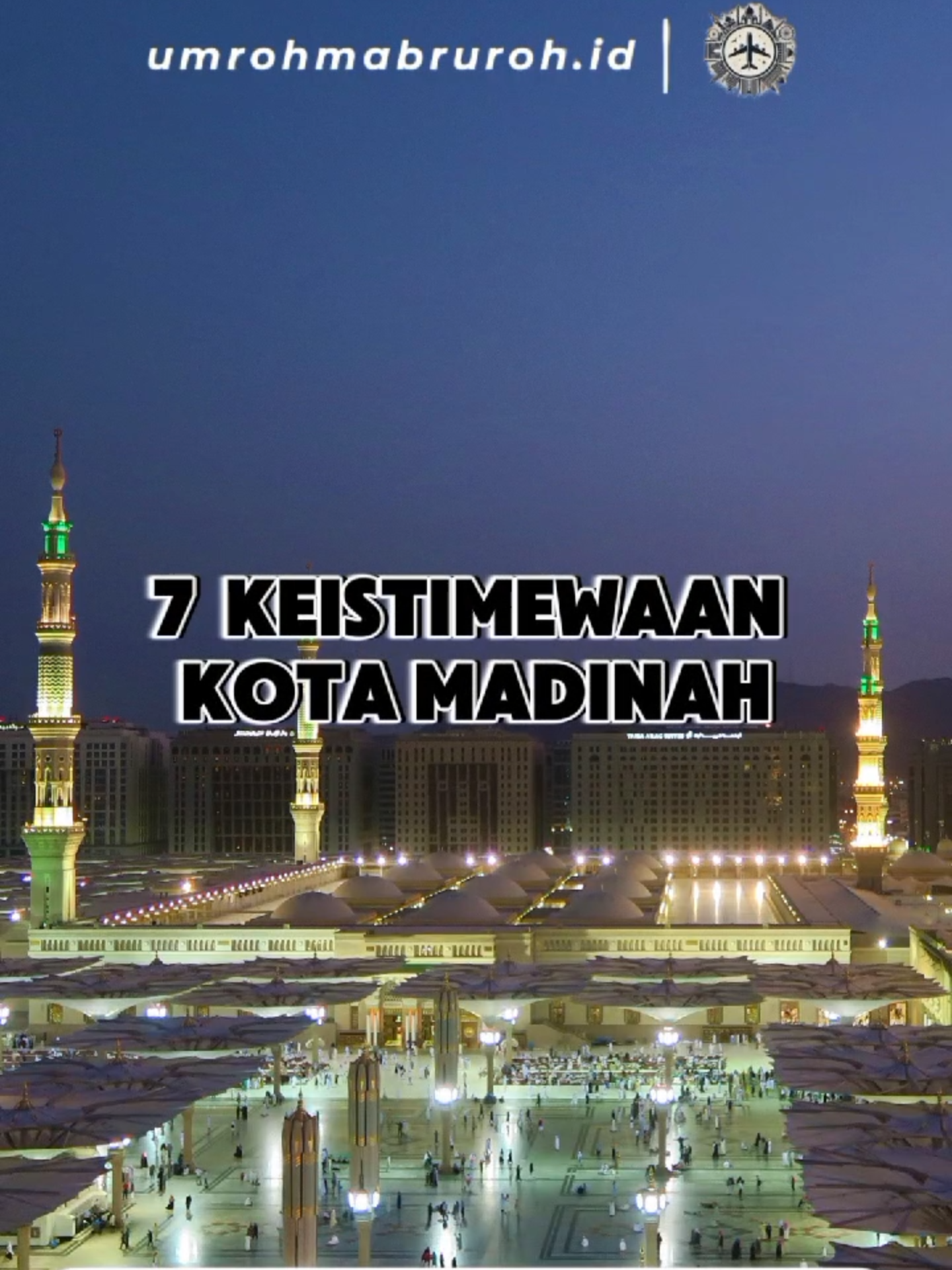 Madinah, kota suci yang penuh cinta, berkah, dan sejarah. Tempat di mana hati dan doa bertemu. Temukan keistimewaannya #fyp#foryou#fypage#fyppppppppppppppppppppppp#fypシ#Madinah #keistimewaan #KotaSuci #IslamicContent #SejarahIslam #Religius #SpiritualJourney #MasjidNabawi #Raudhah #PeacefulPlace #InspirasiMuslim #DoaMustajab #Hijrah #ViralContent #Muslim #jelajahliburan #IslamicHistory #CintaMadinah