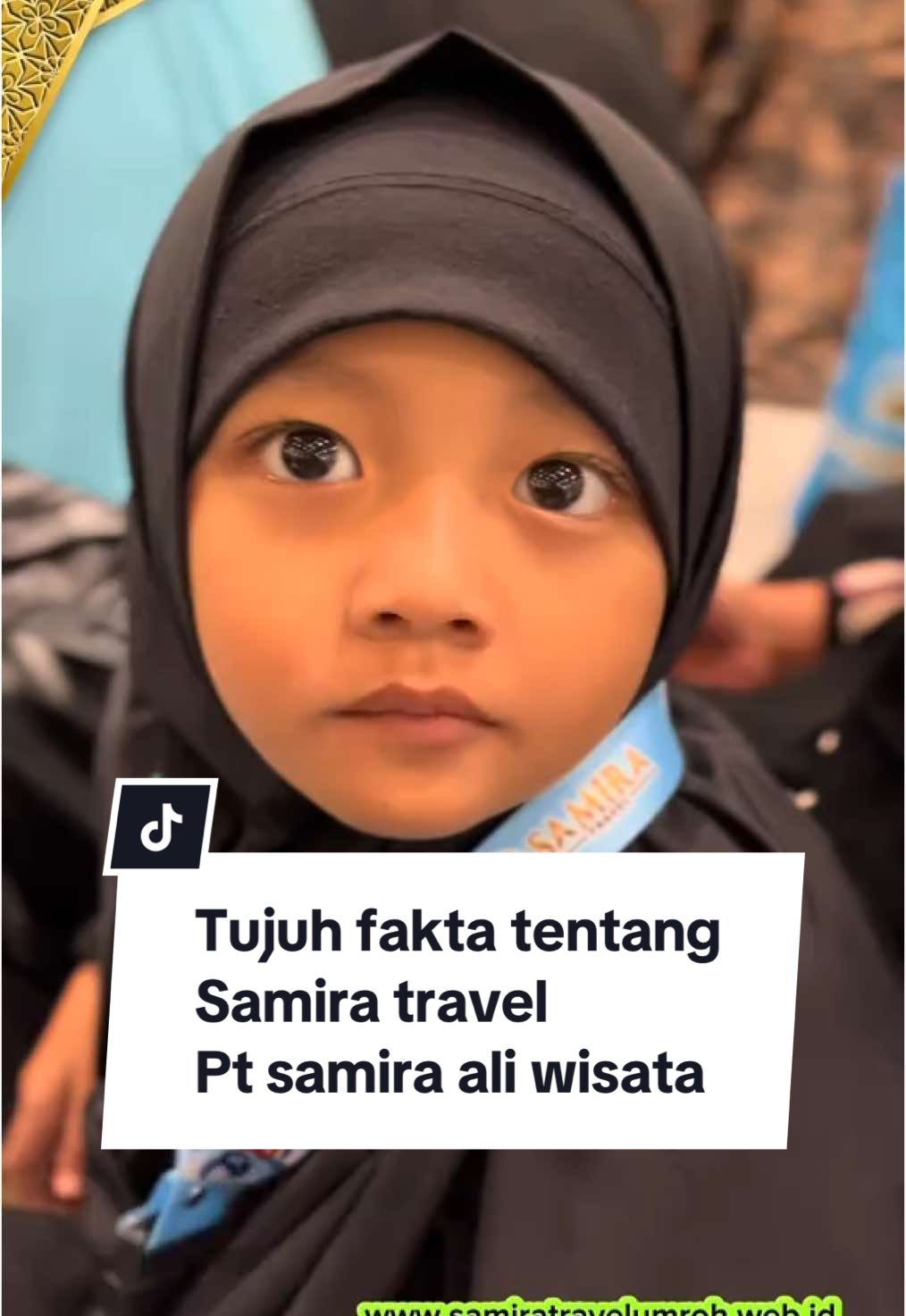 7 Fakta tentang samira travel #fakta #samiratravel #umroh #umrohdulubayarbelakanga #pelayananbintanglima #umrohsamiratravel 