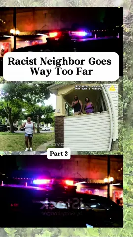 Racist Neighbor Goes Way Too Far part 2