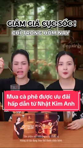 Cà phê Nhật Kim Anh đang có ưu đãi khủng #nhatkimanh #xuhuong #viral #laurasunshine #lauracoffee #caphehoatan #caphe #caphelaura #caphelauracoffee #caphelaurasunshine #tuhaohangviet #salengaydoi1111 #caphenhatkimanh 