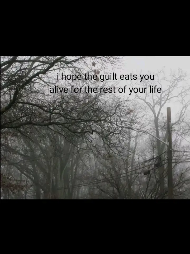 you will never be free from the guilt. #poetry #justwhy #youaretheworstpersoniknow #lovinglikeadog #thoughtsthatkeepmeupatnight #ruinmemore #ihateu #fypage #viral #fypage #fyp #viral #fypシ #xyzbca #ruinmemore 