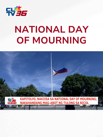 Nakiisa ang Kapitolyo ng Pampanga sa National Day of Mourning. #KristinePH #dayofmourning #Pampanga #CLTV36News #CLTV36NewsDigital