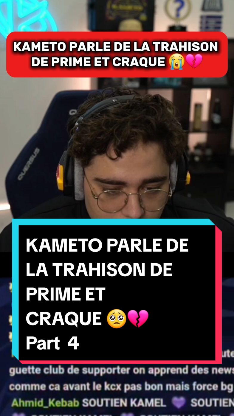 Kameto se livre à cœur ouvert 🥺💙 #kcorp #prime #kameto #esport #twitch #drama 