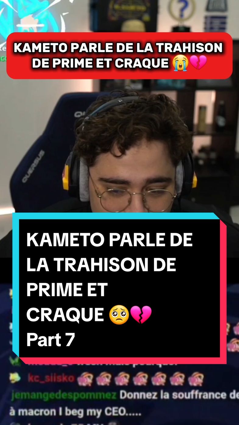 Kameto se livre à cœur ouvert 🥺💙 #kcorp #prime #kameto #esport #twitch #drama