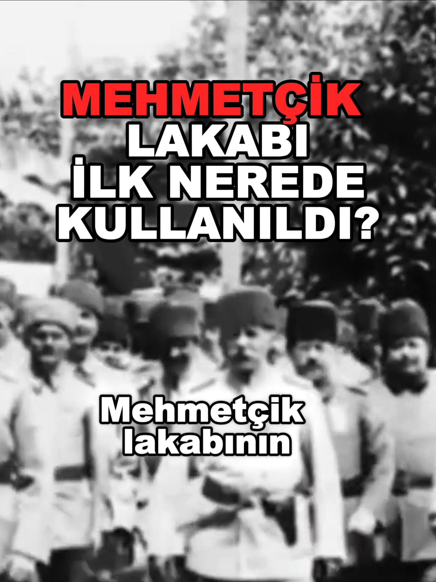 Mehmetçik Lakabı İlk Nerede Kullanıldı? #osmanlı #mehmetcik #tarih