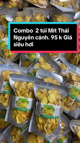 Combo 2 túi mít thái nguyên cánh. Thơm ngon giòn. Giá thì siêu hơi#x#xuhuongtiktok2024#anvatmyhuongfoop#xuhuongtiktokkk#xuhuongtiktokkk#xuhuongtiktok2024#xuhuongtiktok2024#xuhuongtiktokkk#xuhuongtiktok2024#haicucvangdonhak#anvatmyhuongfoop#xuhuongtiktok2024#xuhuongtiktokkk#xuhuongtiktok2024#anvatmyhuongfoop#xuhuongtiktok2024#xuhuongtiktokkk#xuhuongtiktokkk