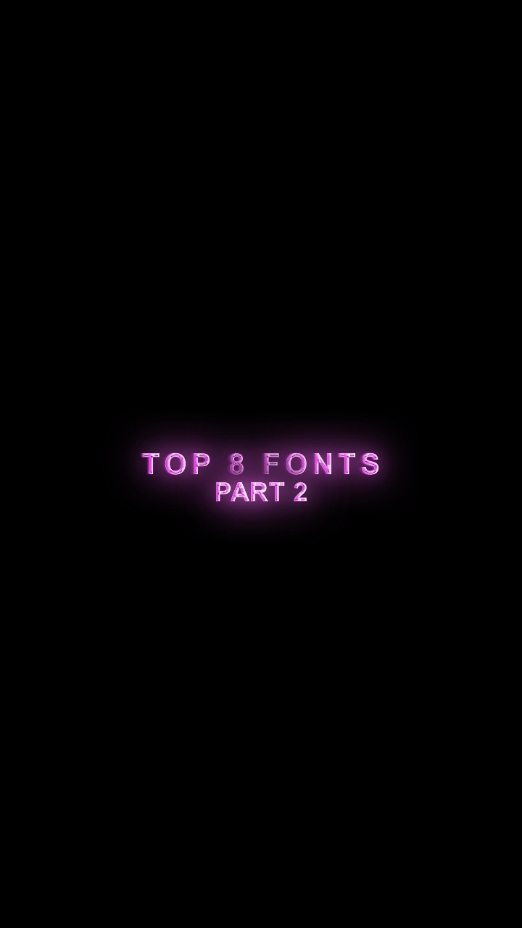 Top 8 Fonts || Part 2 #top #rare #fonts #like #ae #on #am #alightmotion #hamzaeditzv 