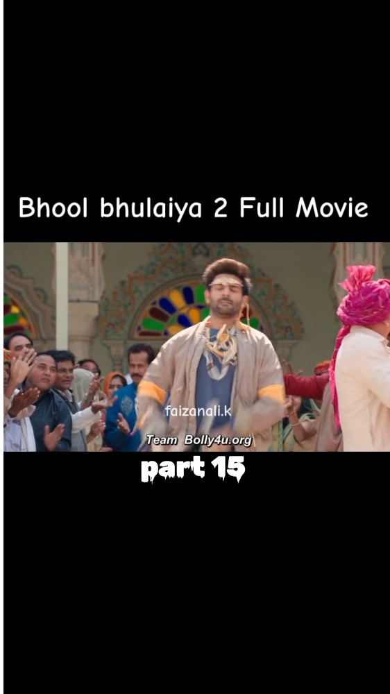 part 15 . #bhoolbhulaiya2 #kartikaryan #bhoolbhulaiya #bollywood #kiaraadvani #bhoolbhulaiya3 