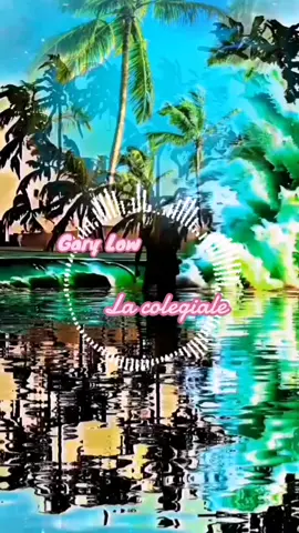 #garylow #lacolegiala #rock #pop #dance #rock #pop #70s#80s#90s#2000s#music#melody#fyp#foryourpage#neiperte#viral#trend #trending 